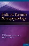 Pediatric Forensic Neuropsychology