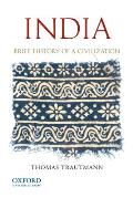 India Brief History of a Civilization