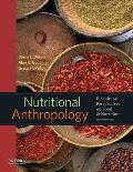Nutritional Anthropology Biocultural Perspectives on Food & Nutrition