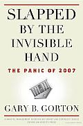 Slapped by the Invisible Hand: The Panic of 2007