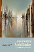 Transcending Racial Barriers: Toward a Mutual Obligations Approach