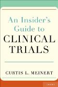 Insider's Guide to Clinical Trials