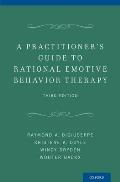 Practitioner's Guide to Rational Emotive Behavior Therapy