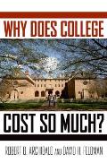 Why Does College Cost So Much