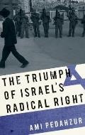 Triumph of Israel's Radical Right