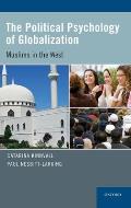 Political Psychology of Globalization: Muslims in the West