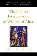 The Biblical Interpretation of William of Alton