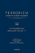 Terrorism: Commentary on Security Documents Volume 118: International Nuclear Security