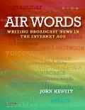 Air Words: Writing for Broadcast Media