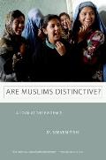 Are Muslims Distinctive A Look at the Evidence