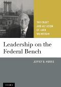 Leadership on the Federal Bench: The Craft and Activism of Jack Weinstein