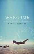 War Time: An Idea, Its History, Its Consequences