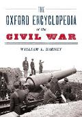 Oxford Encyclopedia of the Civil War