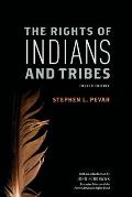 Rights of Indians & Tribes 4th Edition