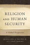 Religion and Human Security: A Global Perspective