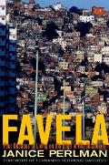 Favela: Four Decades of Living on the Edge in Rio de Janeiro