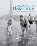 Europe In The Modern World A New Narrative History Since 1500