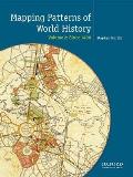 Mapping the Patterns of World History, Volume Two: Since 1450