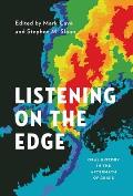 Listening on the Edge: Oral History in the Aftermath of Crisis