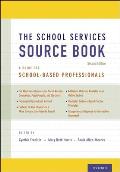 School Services Sourcebook Second Edition A Guide for School Based Professionals