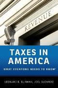 Taxes in America: What Everyone Needs to Know(r)