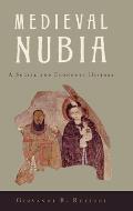 Medieval Nubia: A Social and Economic History