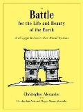 Battle for the Life & Beauty of the Earth A Struggle between Two World Systems