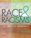Race & Racisms A Critical Approach
