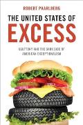 United States of Excess: Gluttony and the Dark Side of American Exceptionalism