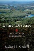 Lyme Disease The Ecology Of A Complex System
