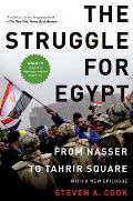 Struggle for Egypt From Nasser to Tahrir Square