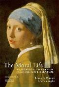 Moral Life An Introductory Reader In Ethics & Literature