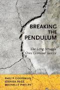Breaking the Pendulum P