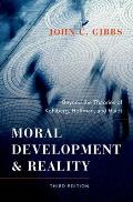 Moral Development & Reality Beyond The Theories Of Kohlberg Hoffman & Haidt