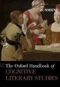 The Oxford Handbook of Cognitive Literary Studies