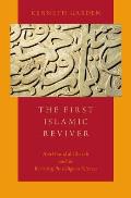 First Islamic Reviver: Abu Hamid Al-Ghazali and His Revival of the Religious Sciences