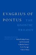 Evagrius of Pontus: The Gnostic Trilogy