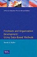 Feedback and Organization Development: Using Data-Based Methods (Pearson Organizational Development Series)