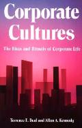 Corporate Cultures The Rites & Rituals Of Corporate Life