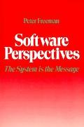 Software Perspectives The System Is The