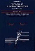 Modular Series on Solid State Devices: Volume III: The Bipolar Junction Transistor