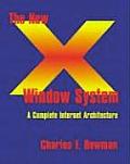 New X Window System An Internet Architecture for Clustered