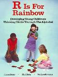 R Is For Rainbow Developing Young Childr
