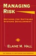 Managing Risk Methods for Software Systems Development