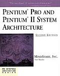 Pentium Pro & Pentium II System Arch 2nd Edition