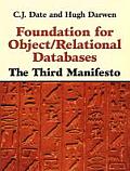 Foundation for Object Relational Databases The Third Manifesto