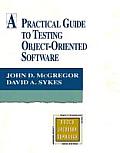 Practical Guide to Testing Object-Oriented Software