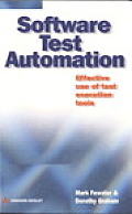Software Test Automation Effective Use of Test Execution Tools