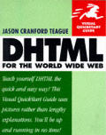 DHTML For The World Wide Web