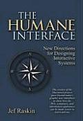 Humane Interface New Directions for Designing Interactive Systems